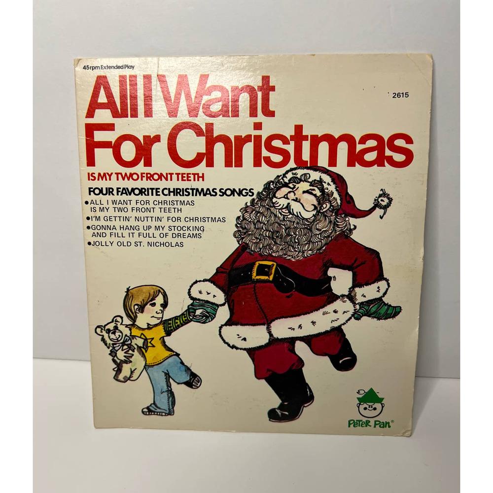 Childrens Peter Pan All I Want For Christmas Is my Two Front Teeth 45 Record
